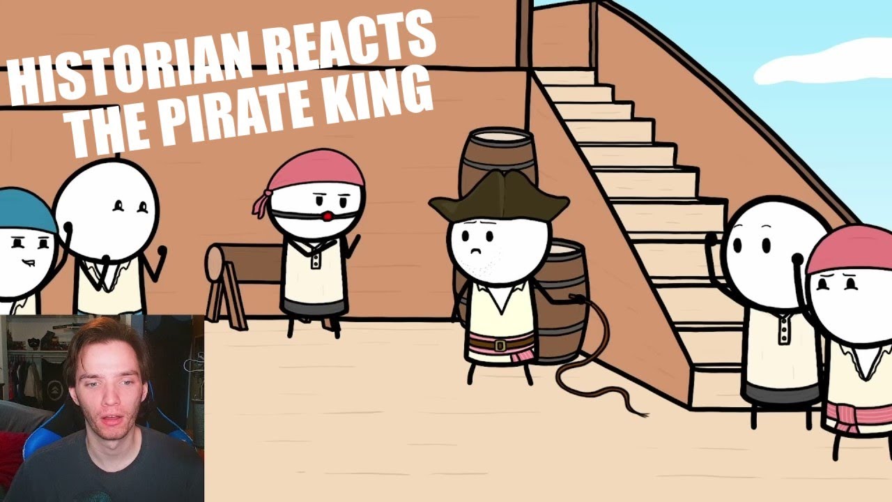 Historian Reacts - How to be a Pirate King by BlueJay