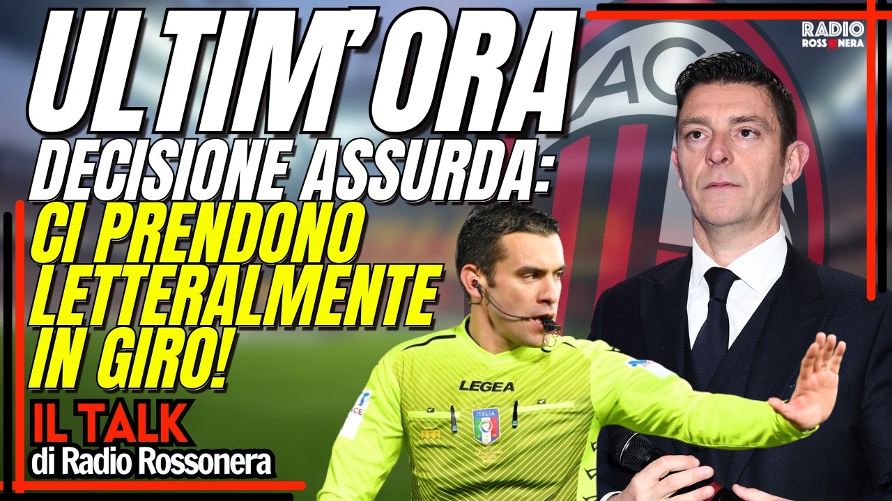 ULTIM’ORA MILAN, CAOS ARBITRI | Radio Rossonera Talk