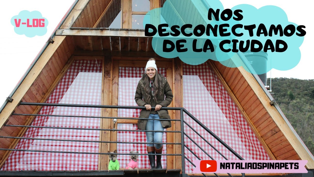 NOS DESCONECTAMOS DE LA CIUDAD-Viajando con nuestras mascotas/V-log