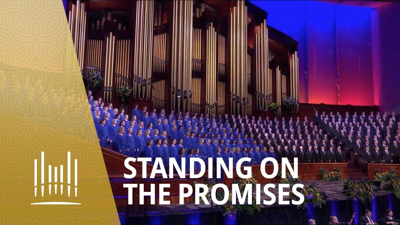 Standing On the Promises | The Tabernacle Choir