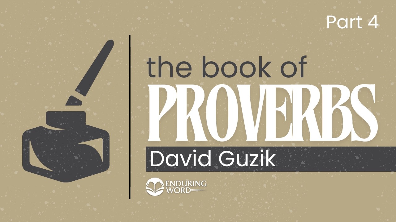 Proverbs 4 Explained &ndash; Path of the Just & the Way of the Wicked