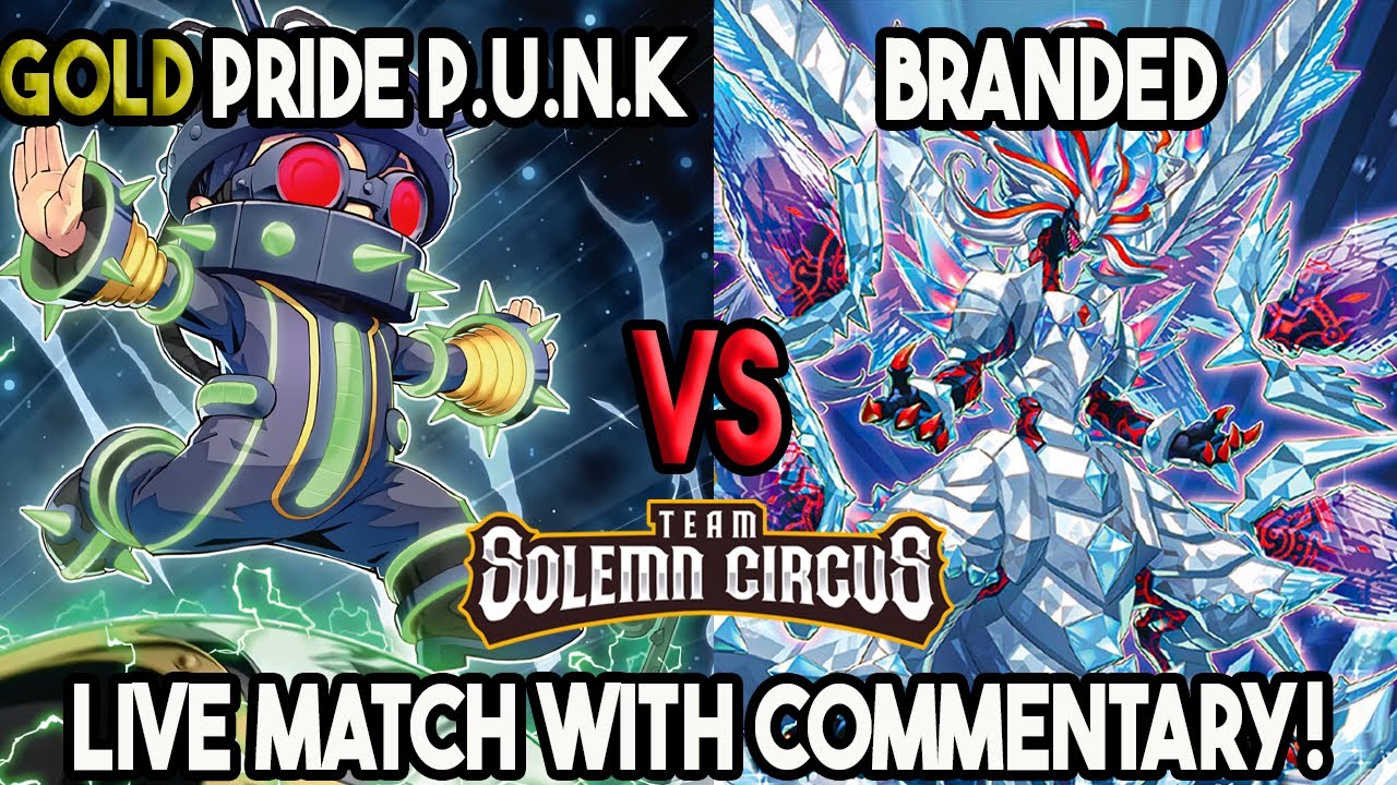 Gold Pride P.U.N.K VS Branded : Yu-Gi-Oh! Locals Feature Match | Live Duel