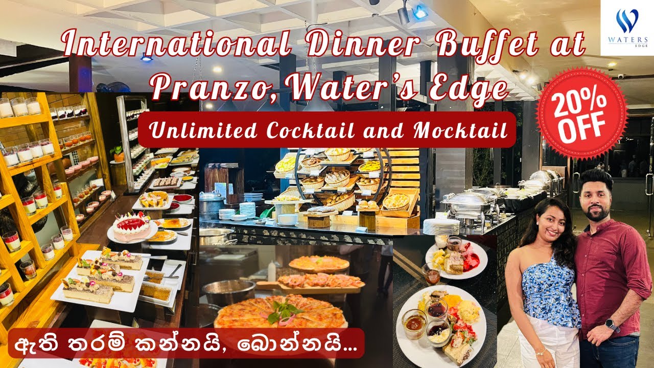 International Dinner Buffet at Pranzo, Water's Edge with Unlimited Cocktails | Best Dining Deal 🍽️✨