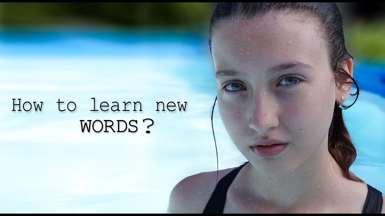 How to learn new words  [ my way + typical mistakes ]