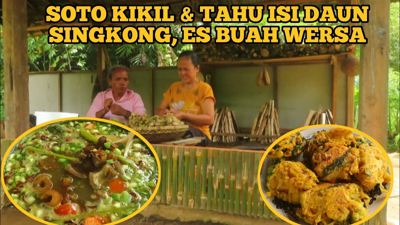 SUMRINGAH⁉️ SIANG-SIANG BIKIN SOTO KIKIL & TAHU ISI DAUN SINGKONG, ES BUAH WERSA