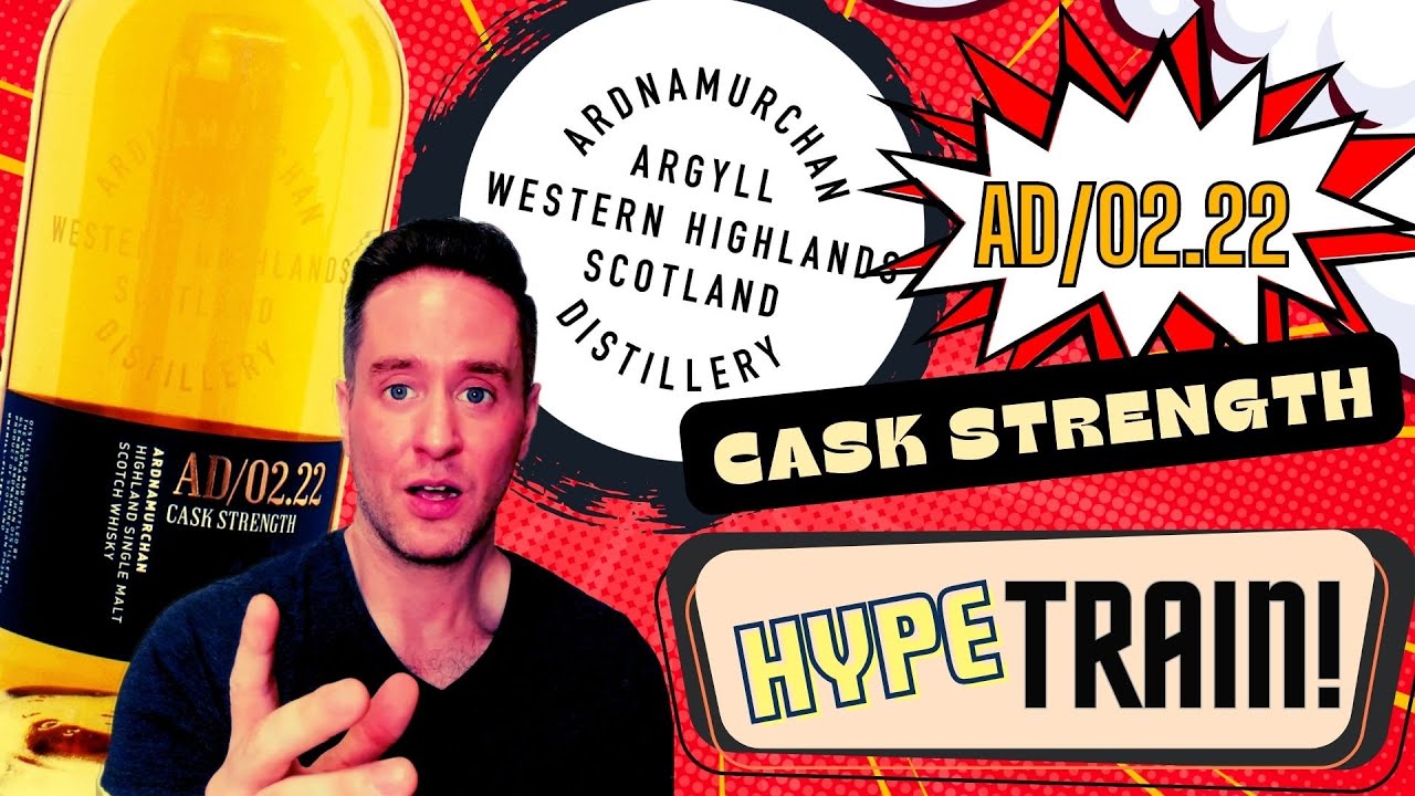 People love this stuff | Ardnamurchan Cask Strength AD/02.22 REVIEW