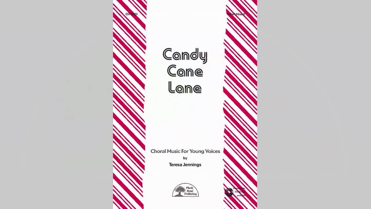 Candy Cane Lane - MusicK8.com Choral Octavo