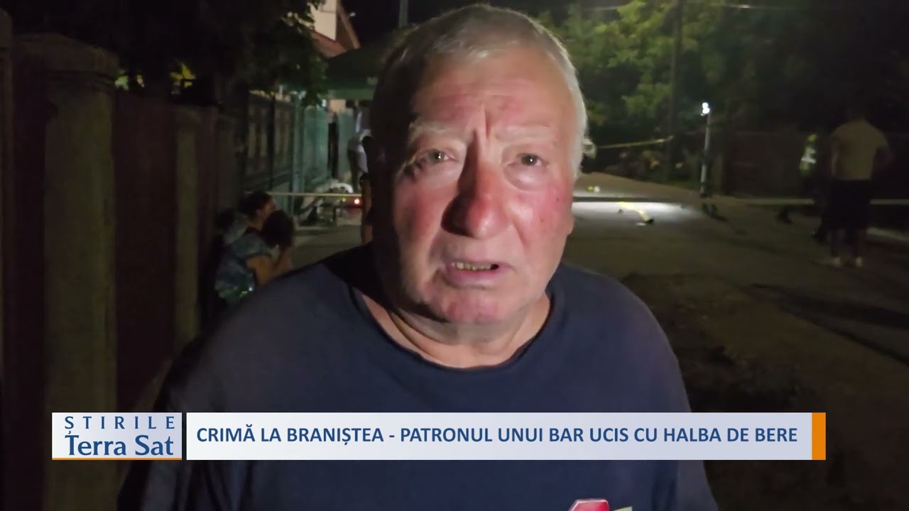 CRIMĂ LA BRANIȘTEA   PATRONUL UNUI BAR UCIS CU HALBA DE BERE