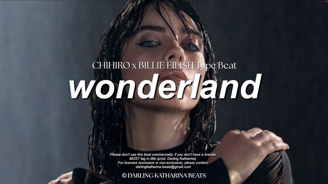 [FREE] CHIHIRO x BILLIE EILISH Type Beat | “wonderland“ (Prod. Darling Katharina)