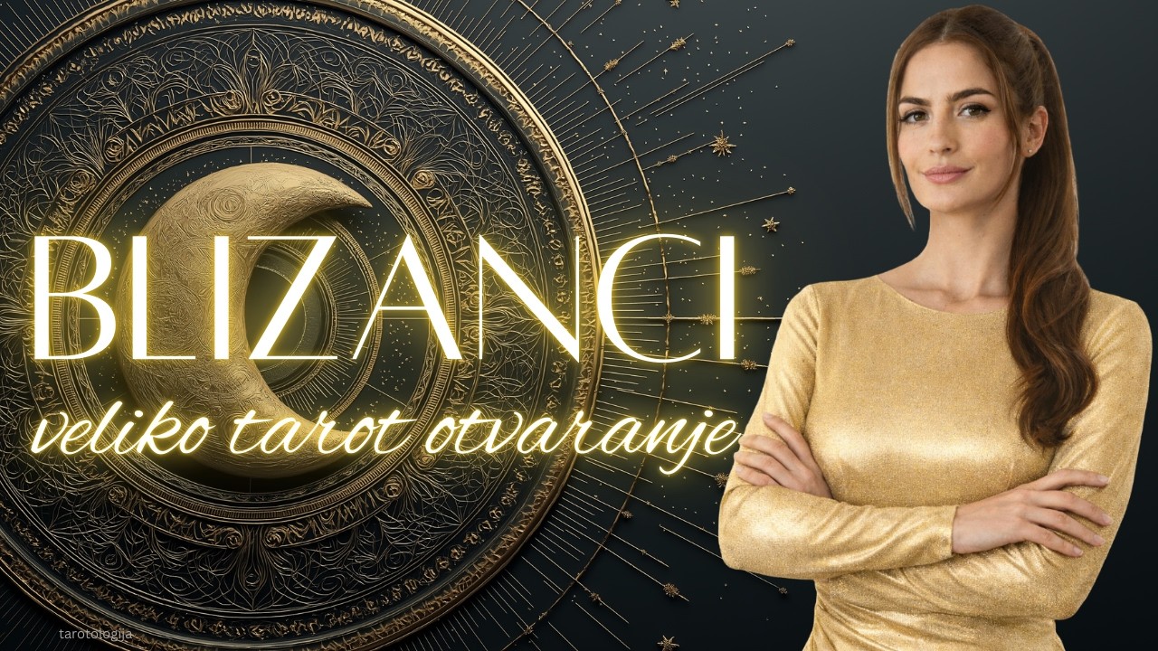 BLIZANCI🔥Šta vam stiže u susret?🔥 VELIKO TAROT ČITANJE