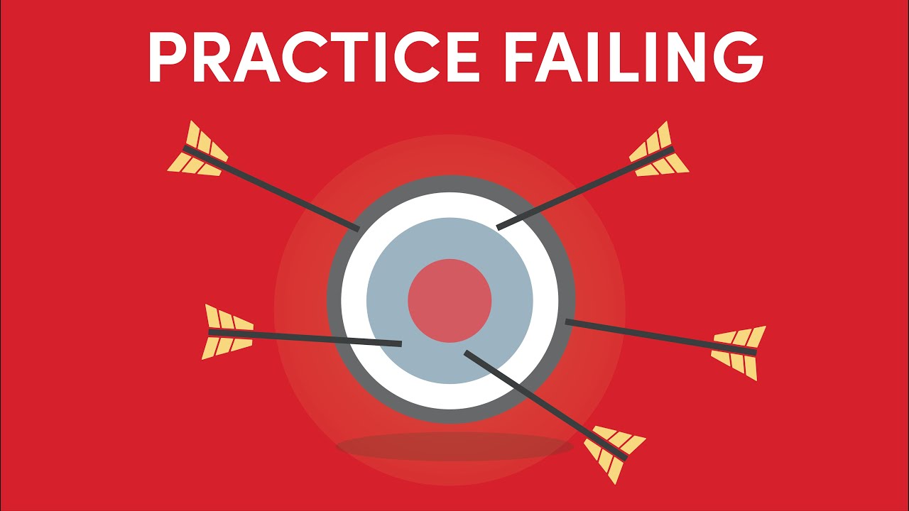 Why It's Important For You to Practice Failure