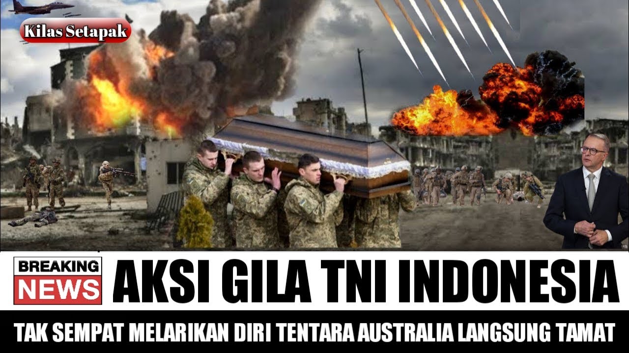 TERBARU..!!! AKSI BRUTAL SERANGAN KILAT TNI SUKSES RATAKAN PASUKAN MILITER AUSTRALIA DI PULAU PASIR