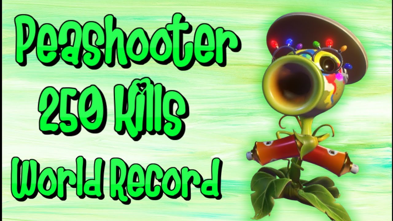 Peashooter 250 Kills World Record PvZ GW2