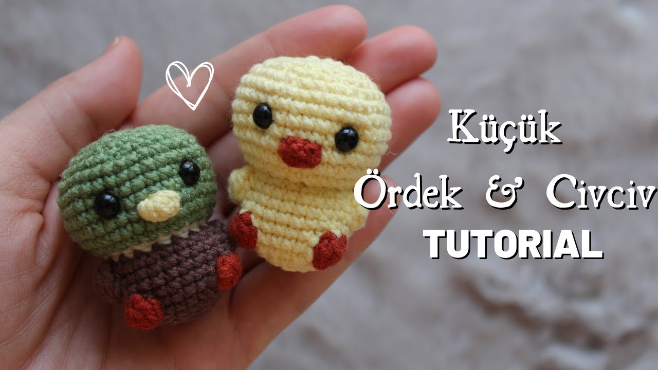 Amigurumi Ördek & Civciv Yapımı