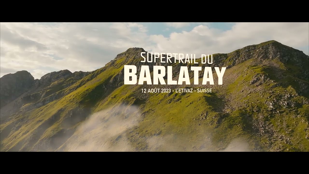 SuperTrail du Barlatay - Aftermovie 2023