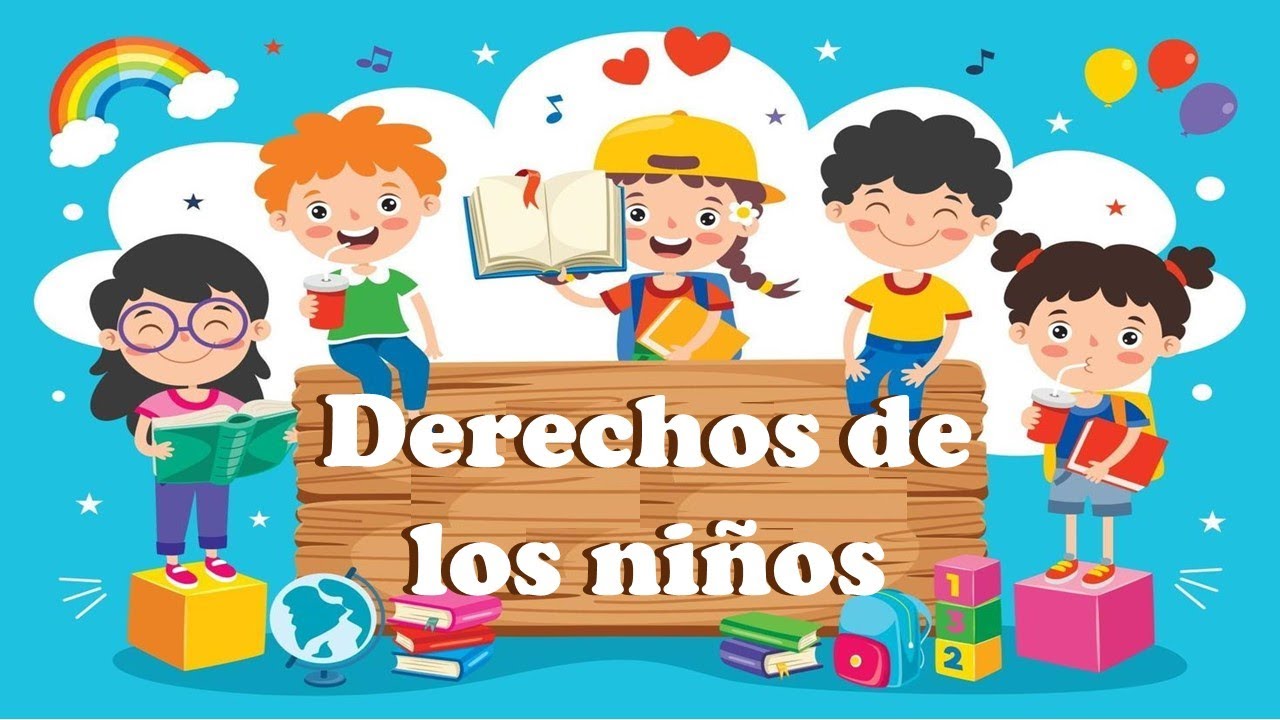 Los Derechos De Los Niños 👦🏼👧🏼
