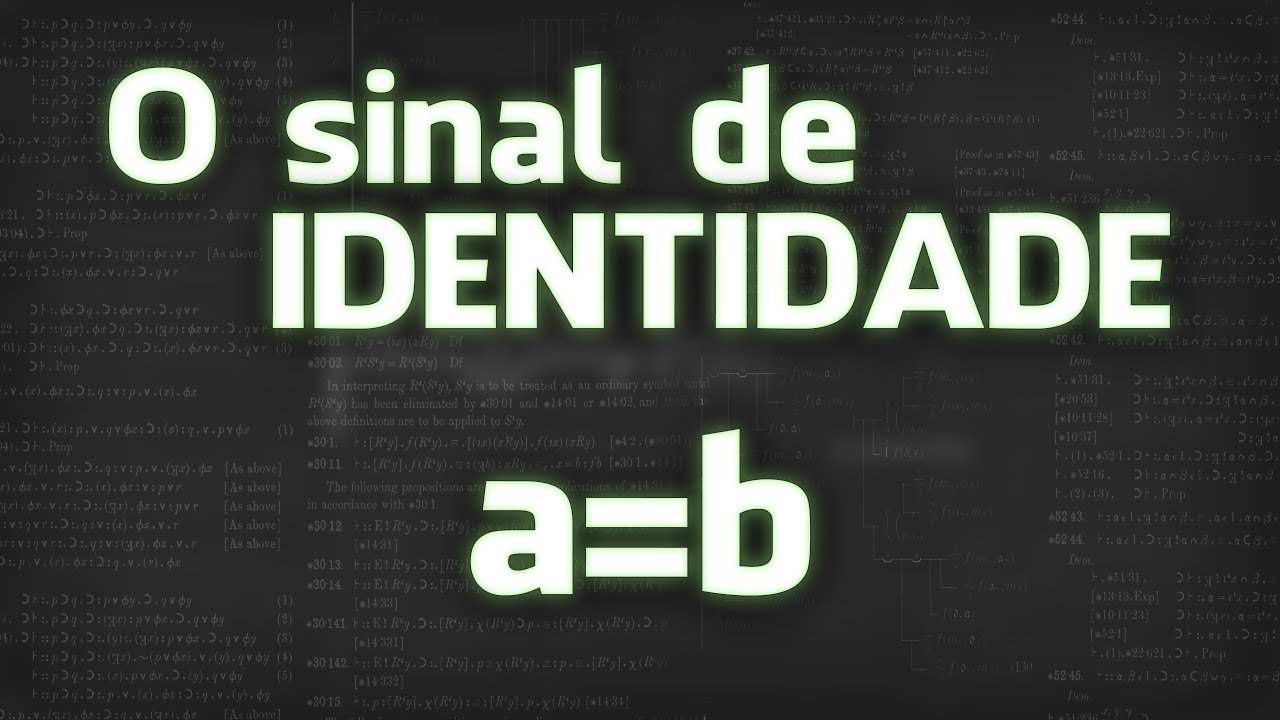 Lógica de primeira ordem [18] - Identidade (1/3)