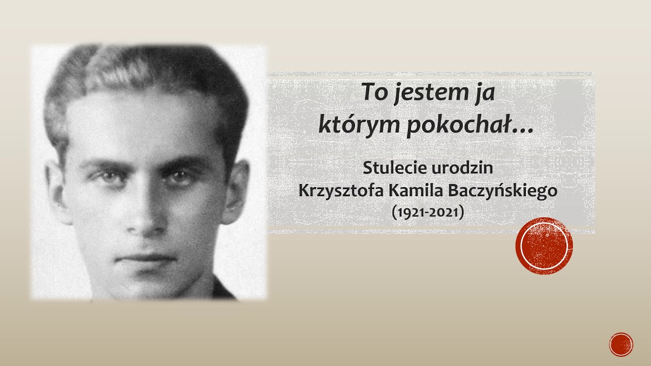 100-lecie urodzin Krzysztofa Kamila Baczyńskiego