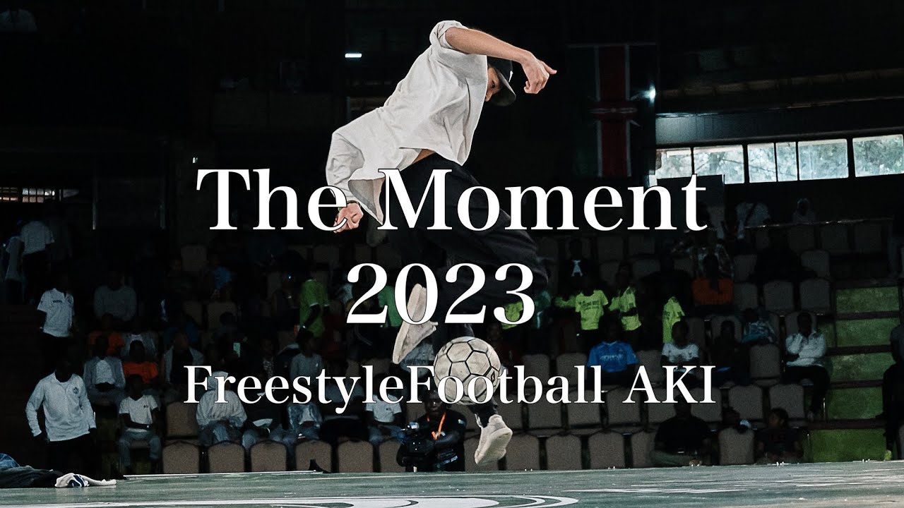 The Moment 2023 /AKI #freestylefootball  #フリースタイルフットボール