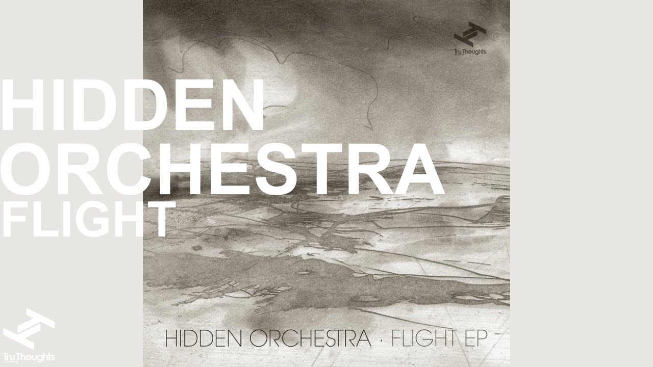 Hidden Orchestra - Flight