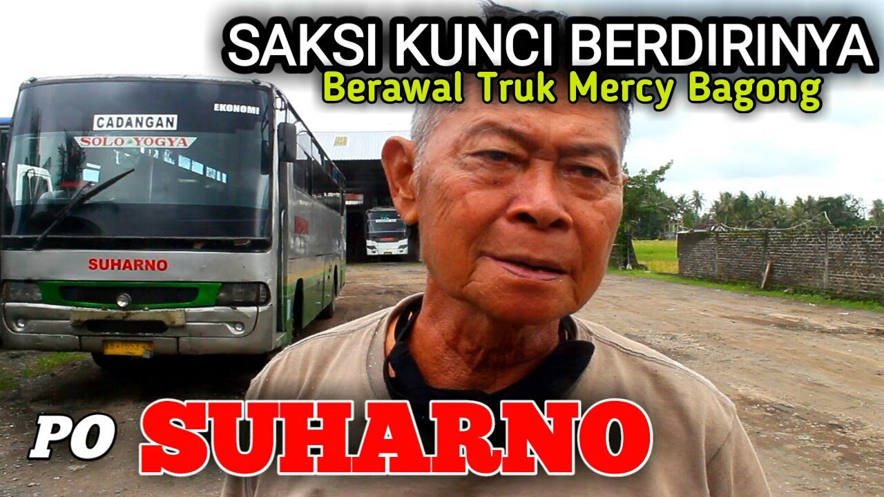 JARANG TEREXPOSE PO INI ( Ada Sejarah Yang Luar Biasa )  Armada Bus Suharno