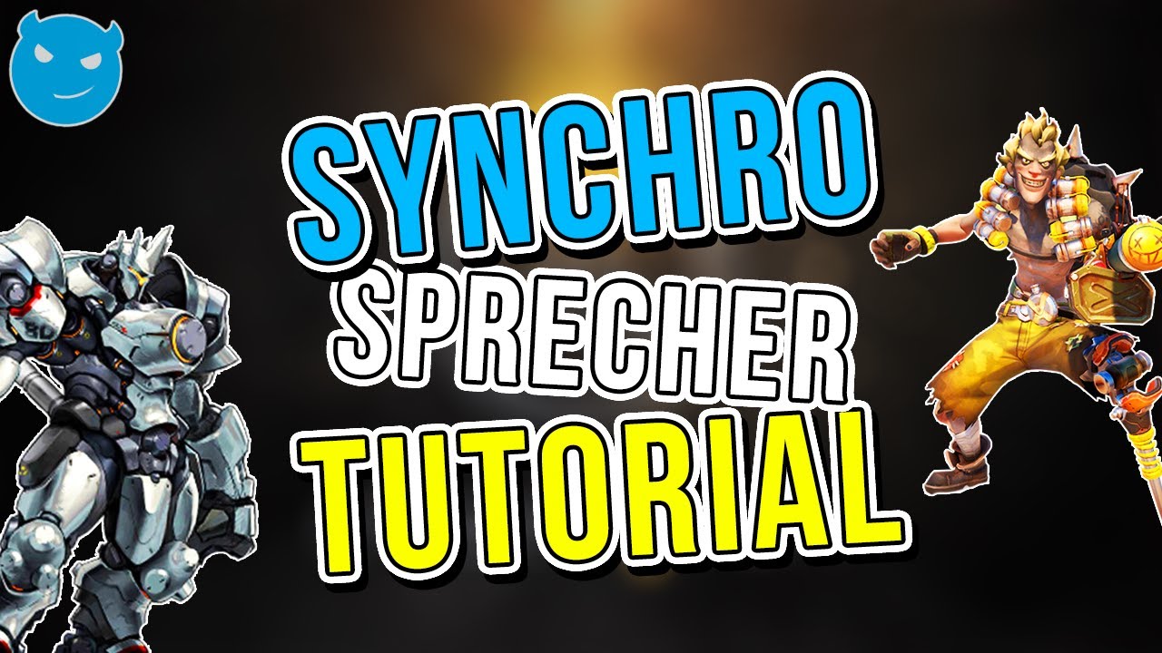 SYNCHRO SPRECHER/ STIMMEN IMMITIEREN | TUTORIAL by Masytrix [GER]