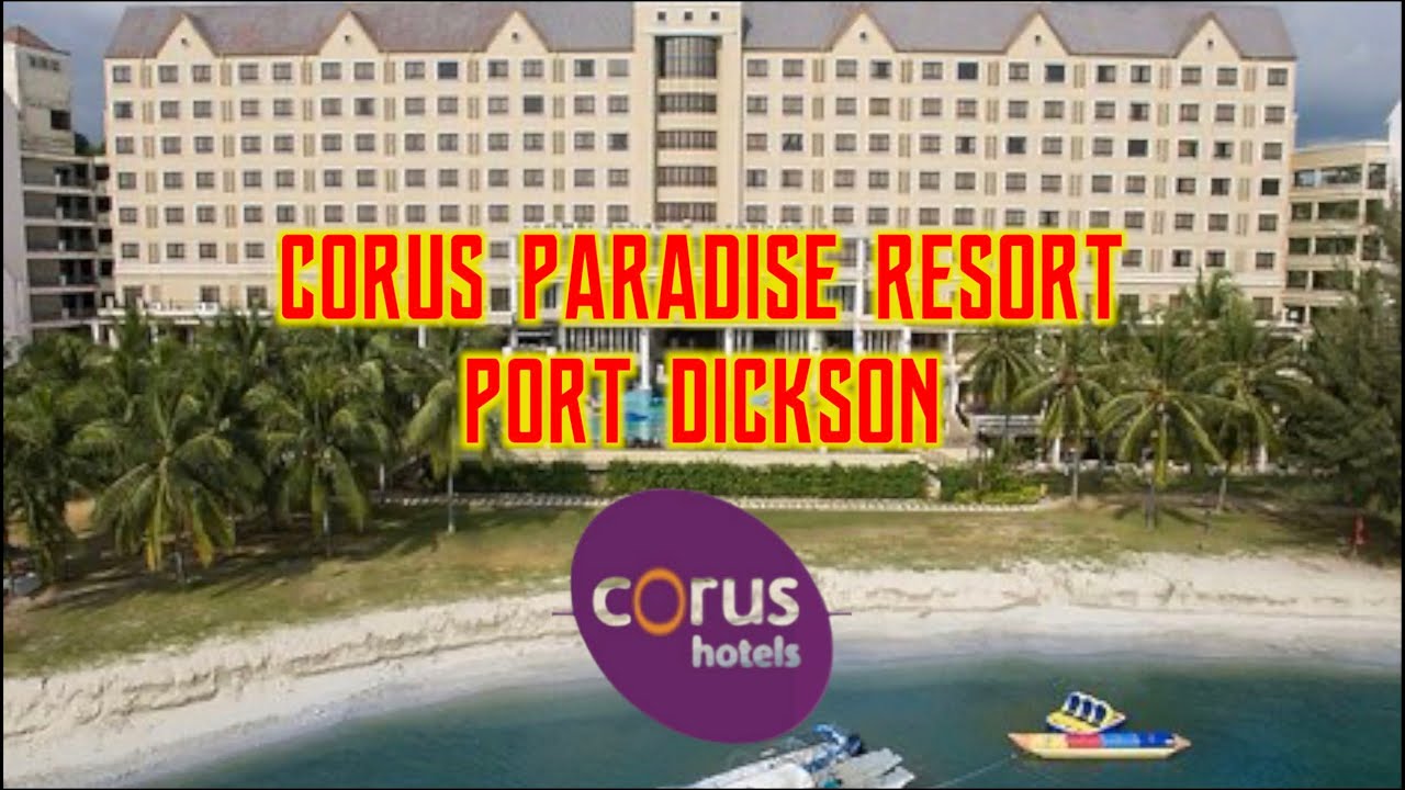 Getaway Corus Paradise Resort Hotel