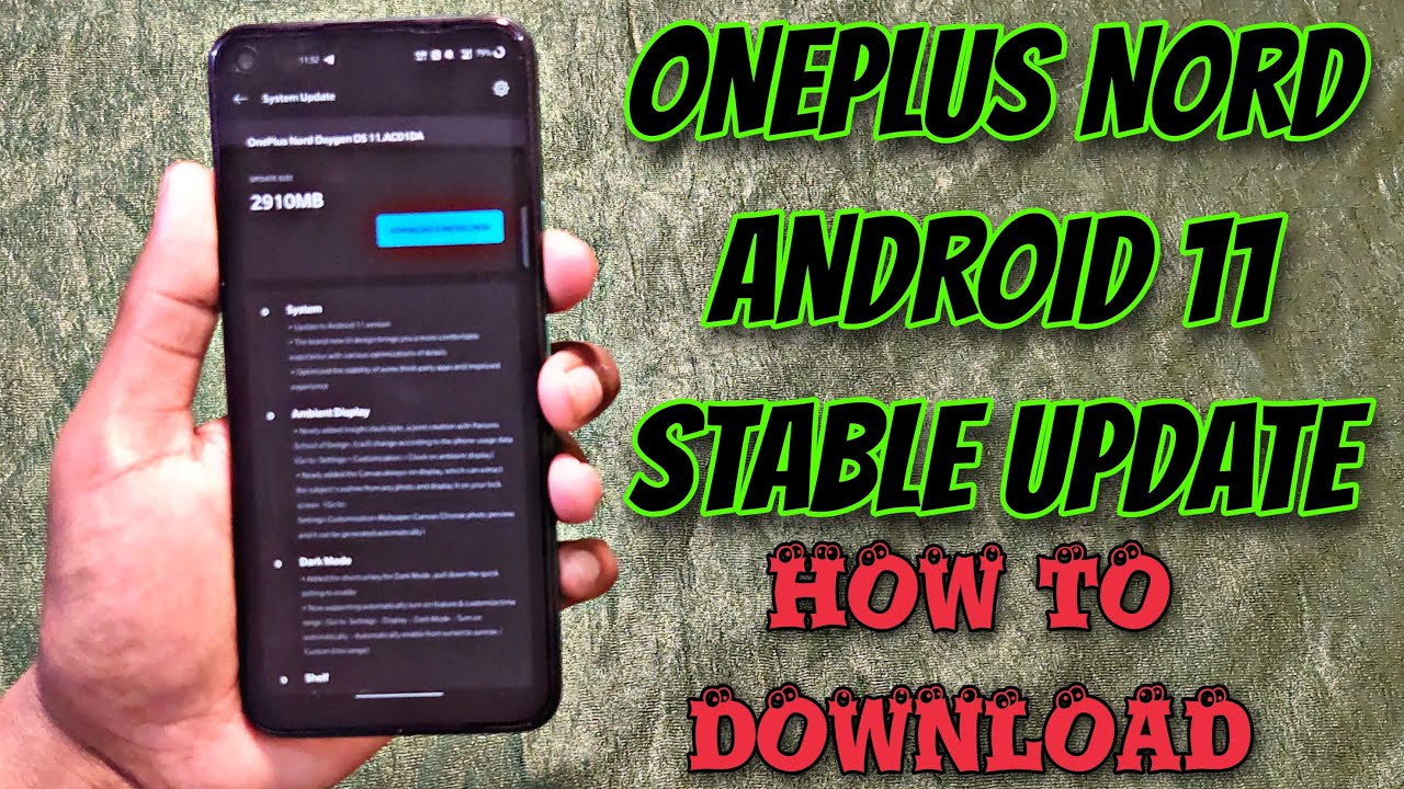 Oneplus Nord Android 11 Stable Update || How To Download