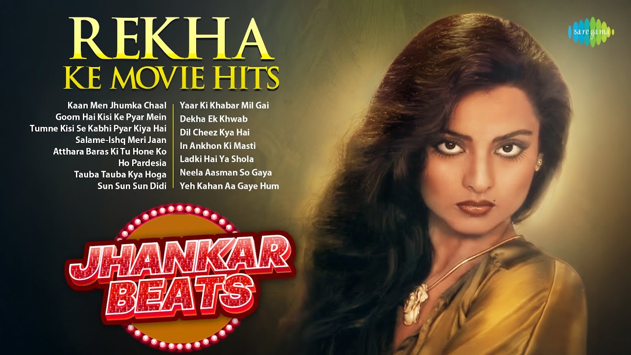 Rekha ke Movie Hits | Goom Hai Kisi Ke Pyar Mein | Salame-Ishq Meri Jaan | Jhankar Beats Songs