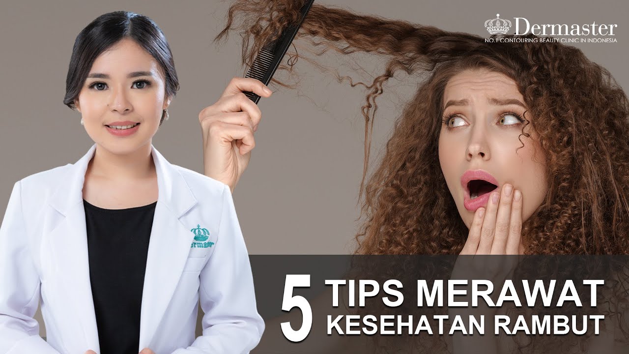 5 Tips Merawat Kesehatan Rambut  | Meet The Beauty Expert : Episode 5