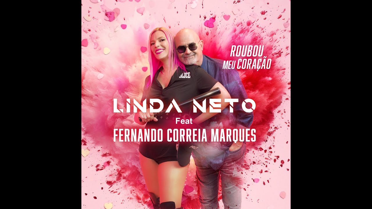 Linda Neto Feat  Fernando Correia Marques   Roubou meu coração