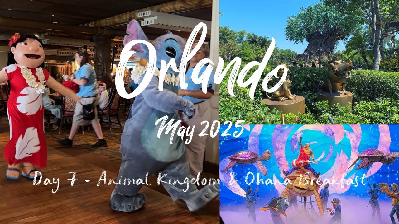 Orlando Day 7 - Animal Kingdom & Ohana Breakfast 🌺