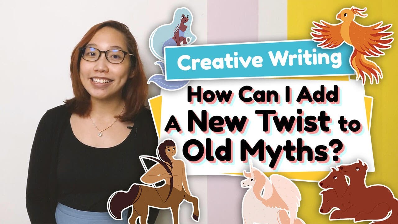 How to Add a New Twist to Old Myths in Creative Writing!