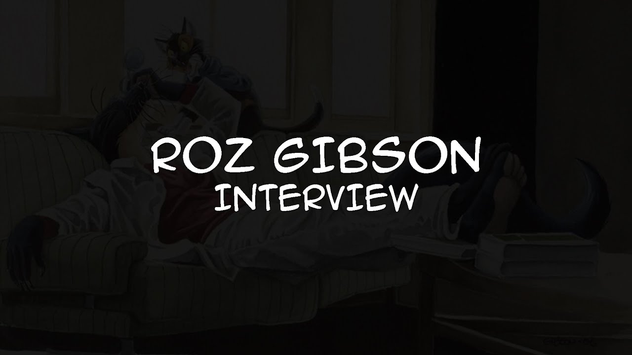 Roz Gibson Interview