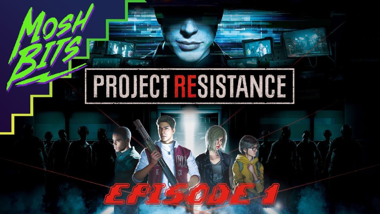 Project Resistance BETA -  Episode 1 - Smooth as a Baby