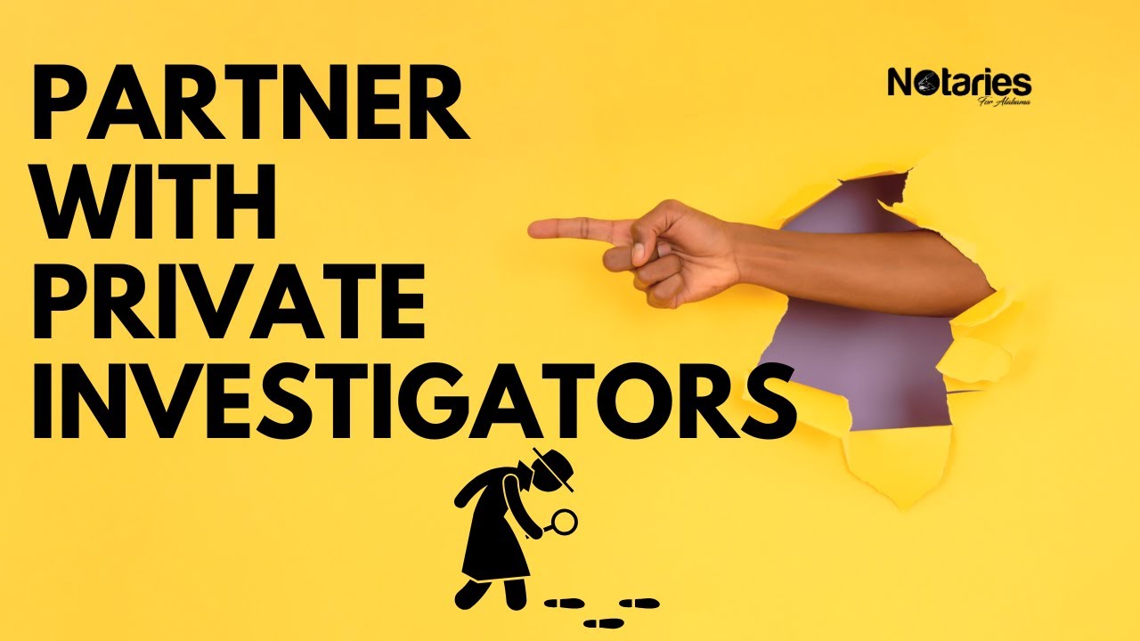 Get Hired: Marketing Your Notary Services to Private Investigation Companies