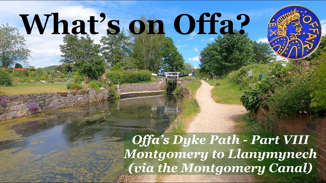 What's on Offa? - Offa's Dyke Path - Part VIII, Montgomery to Llanymynech