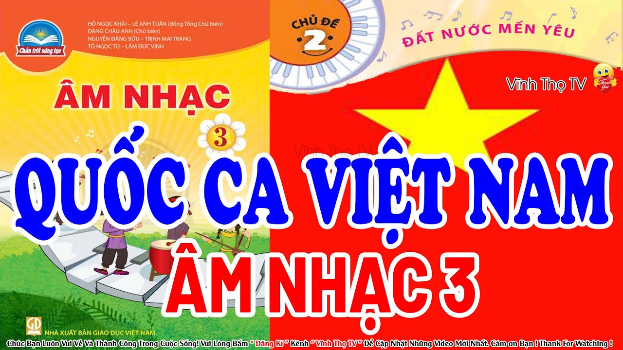 QUỐC CA VIỆT NAM | ÂM NHẠC 3 - CTST | CHỦ ĐỀ 2 - TRANG 14 | VĨNH THỌ