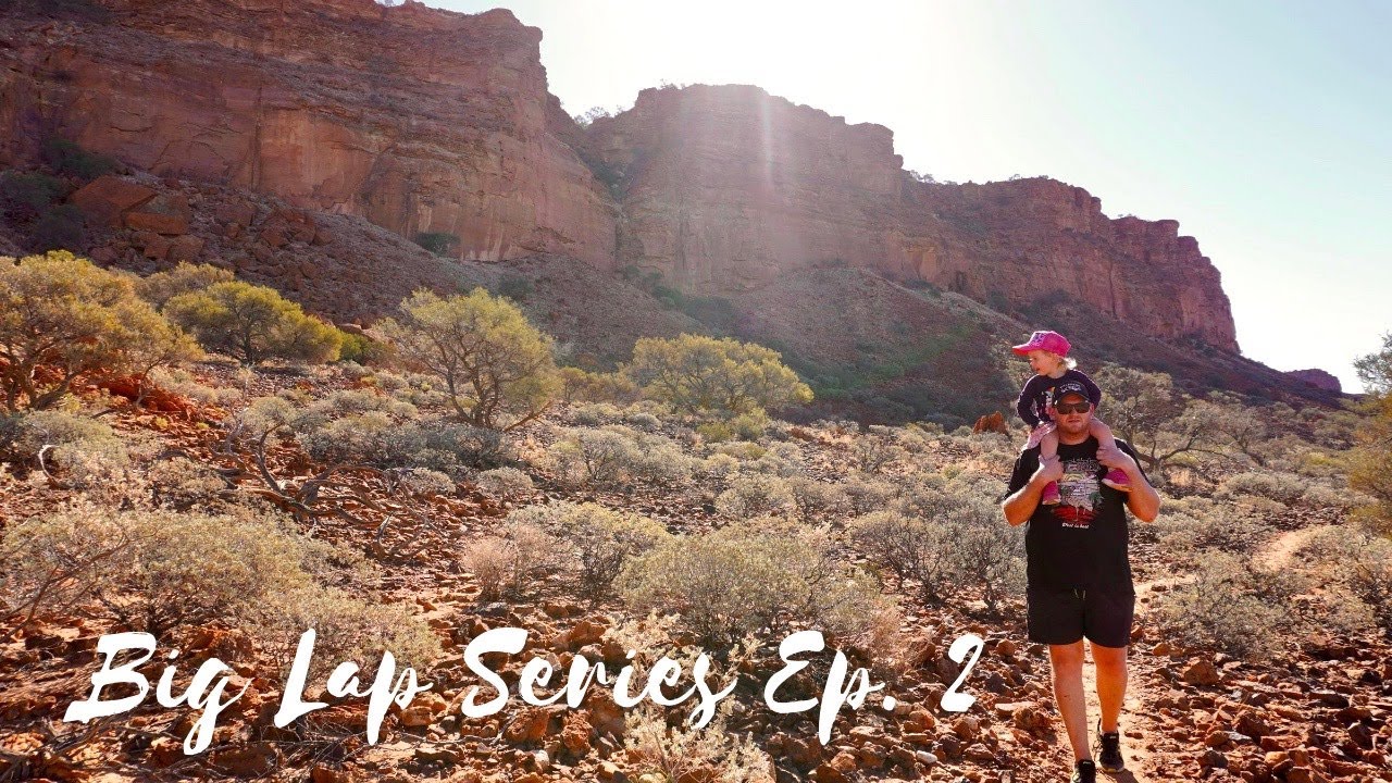 E02 | The Big Lap - Mt Augustus (worlds biggest rock!) and The Kennedy Range
