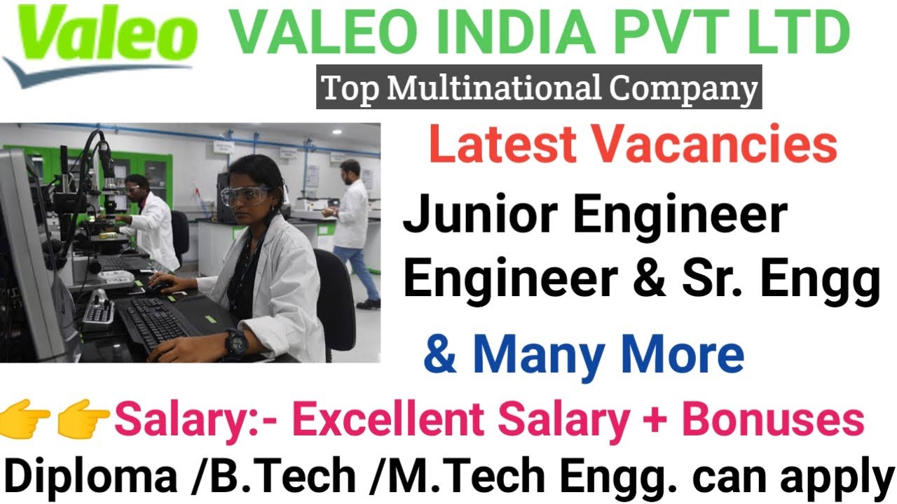 Multinational Group Valeo India Hiring for Various Posts I Mechanical Jobs I Dip./ B.E & M.Tech Jobs