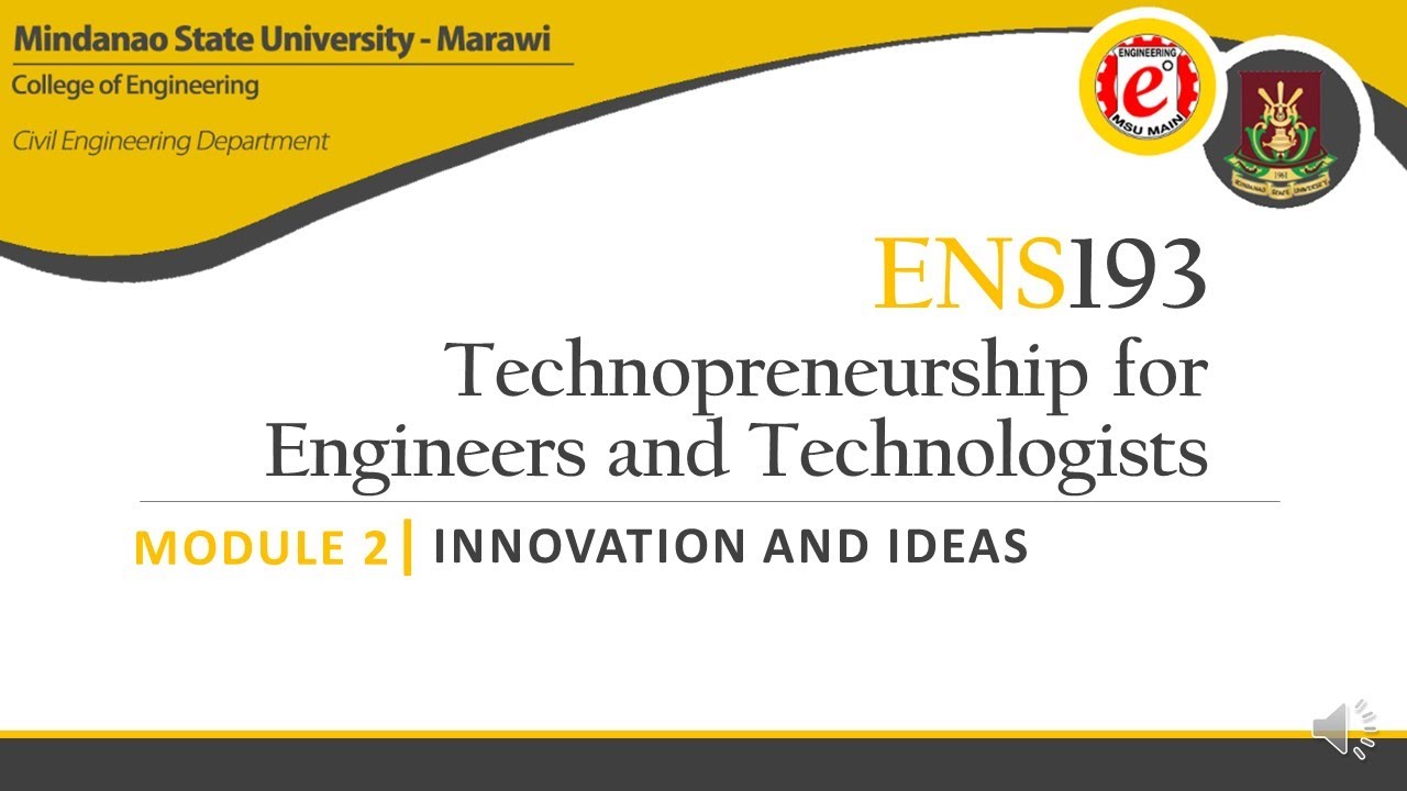 [ENS193 | Technopreneurship] Module 2: Innovation & Ideas