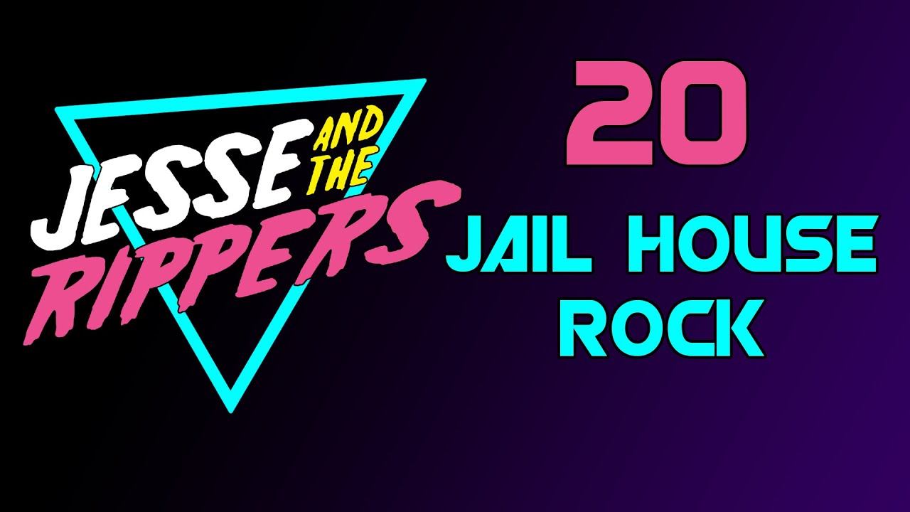 Jesse and The Rippers | 20 | Jail House Rock