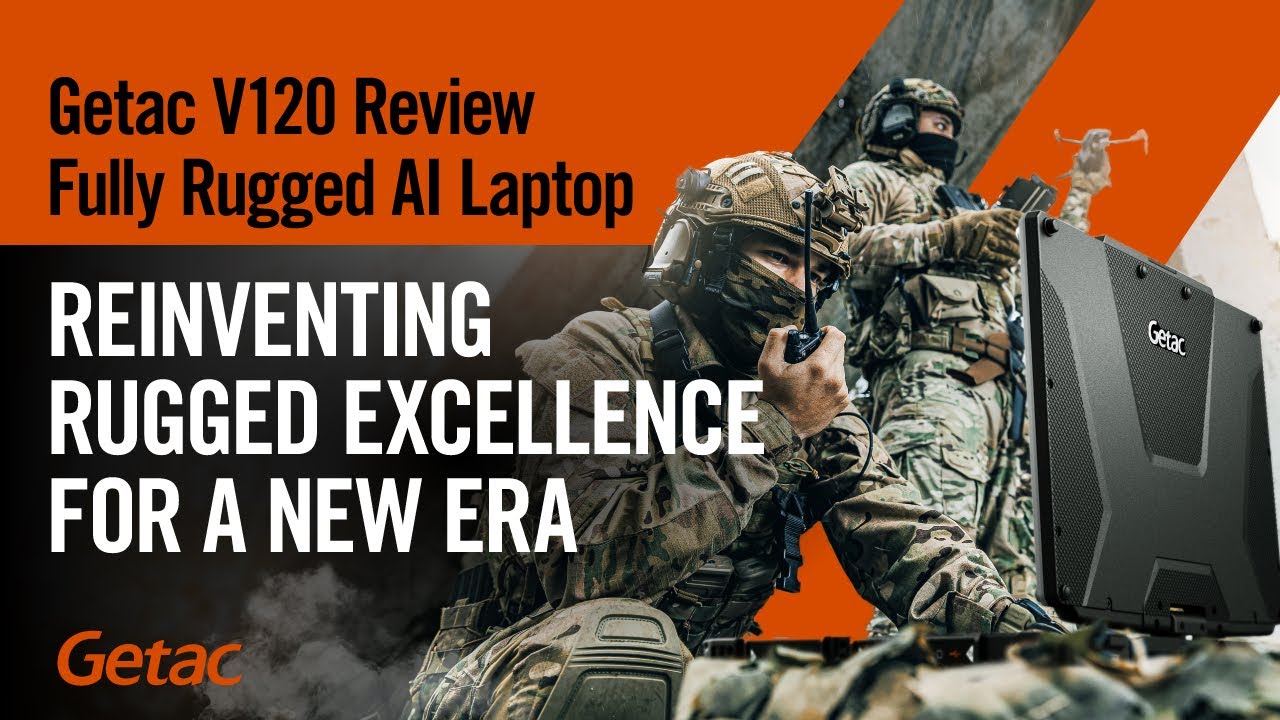 Why Field Professionals Need Getac V120