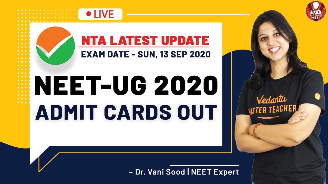 Admission Cards Released by NTA | NEET 2020 Latest Updates | Dr.Vani Sood | Vedantu Biotonic