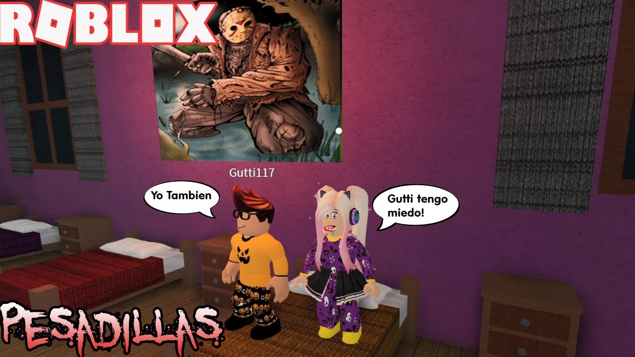 Roblox: Sobreviviendo A Nuestras Pesadillas Gutti Y Yo! Que Miedo! 😴😨