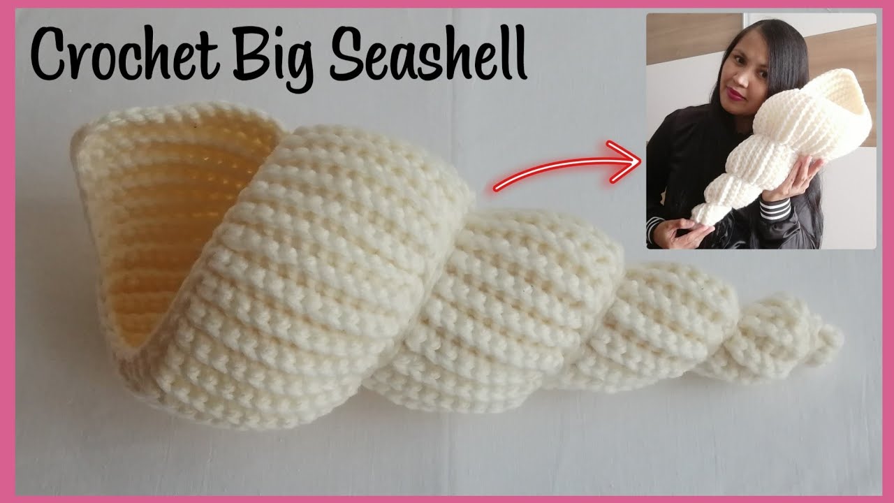 Crochet Big Seashell