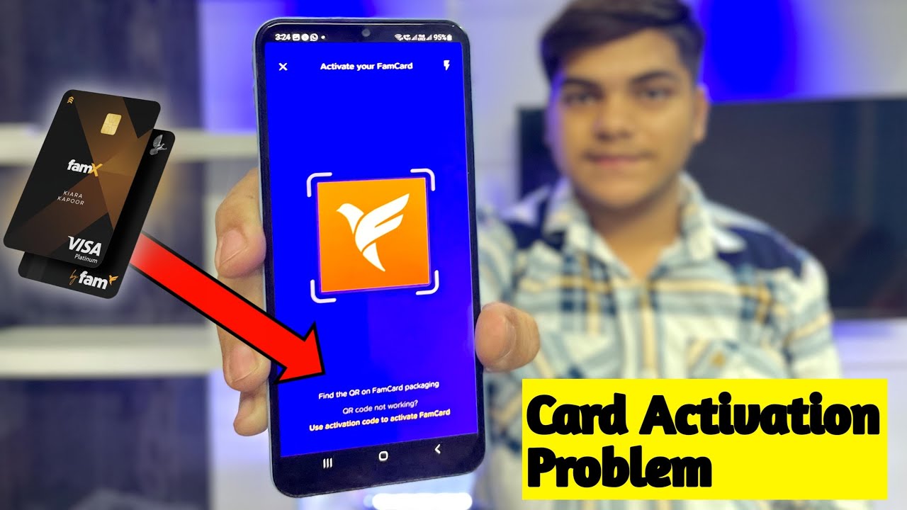 Fampay Card Activation Problem &bull; FamX Card Activate Nahi Ho Rha !!😱