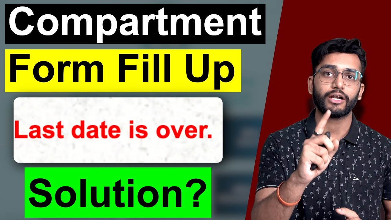 CBSE Compartment Form Fill Up Last Date Over? How To Pass Compartment Exam?