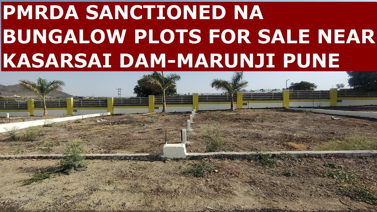 PMRDA SANCTIONED RESIDENTIAL NA BUNGALOW PLOTS FOR SALE NEAR KASARSAI DAM MARUNJI-NERHE ROAD PUNE
