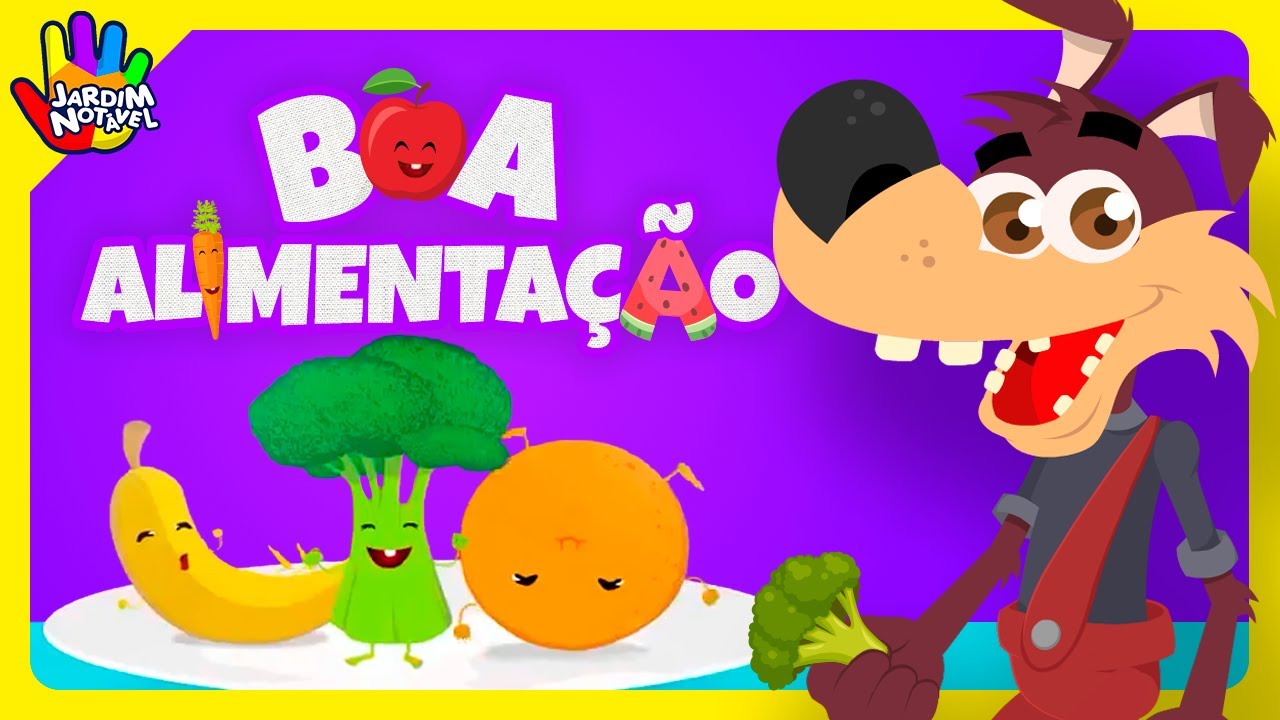 BOA ALIMENTA&Ccedil;&Atilde;O | Cantigas Jardim Not&aacute;vel